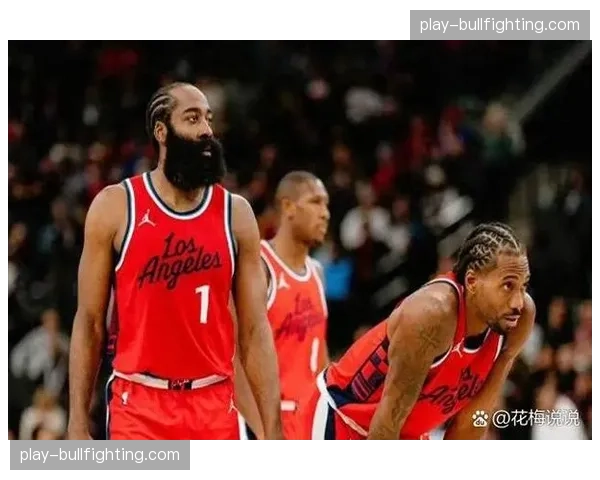 快船攻防转换节奏 莱昂纳德单打战术与团队配合平衡